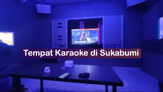 tempat karaoke di sukabumi