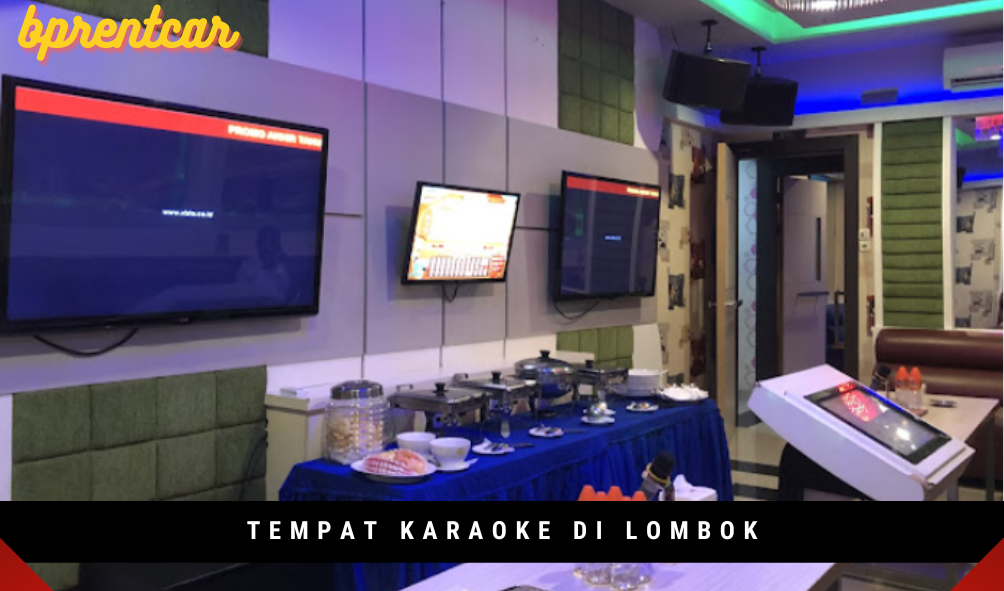 5 Tempat Karaoke Di Lombok Yang Rekomended Murah Dan Asyik